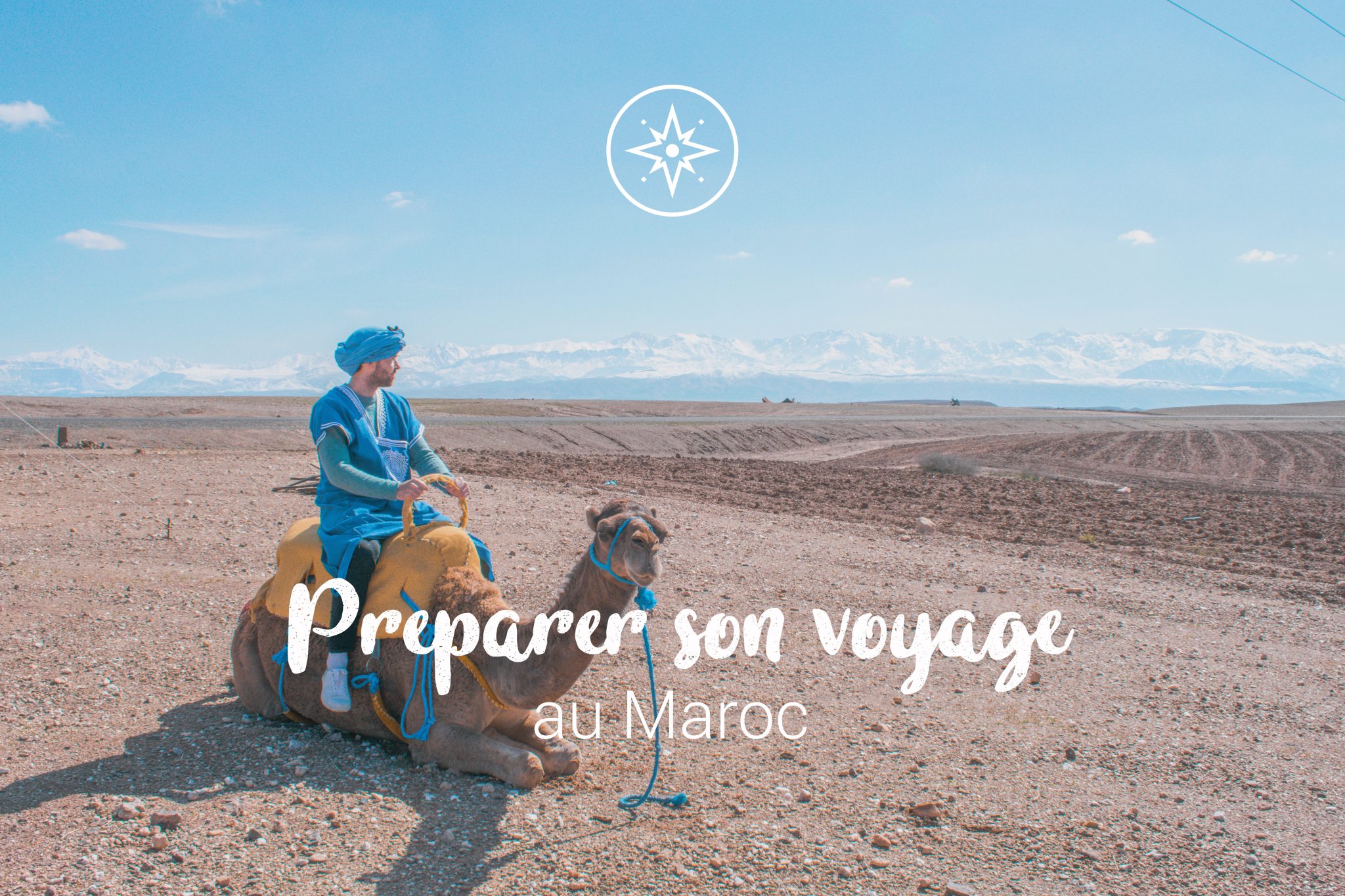 Voyage Au Maroc - Blog Voyage - Amoureux Du Monde