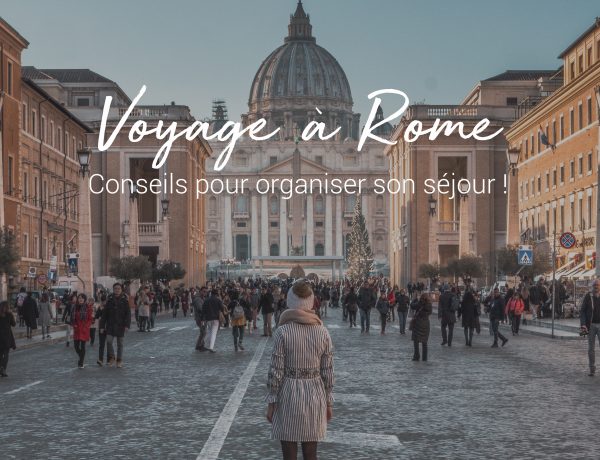 préparer son voyage à rome